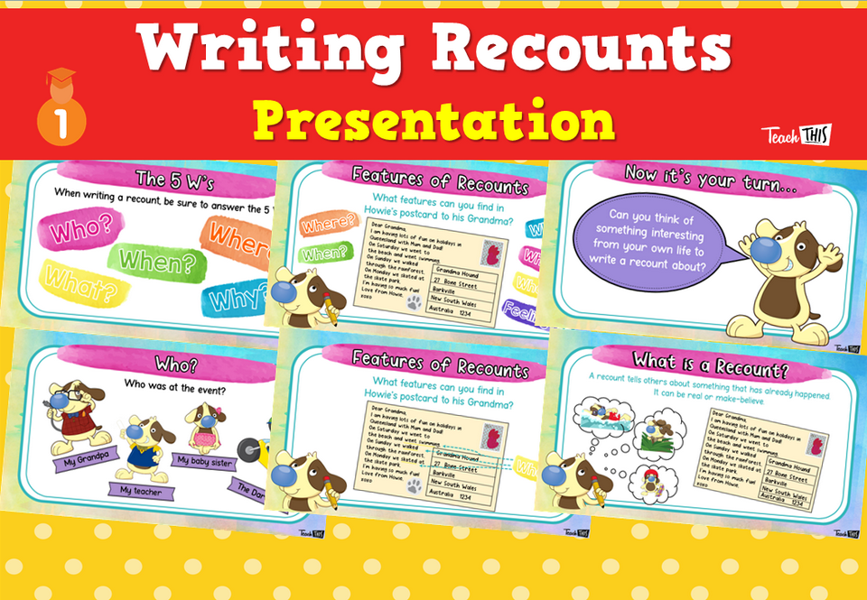Writing Recounts - Presentation