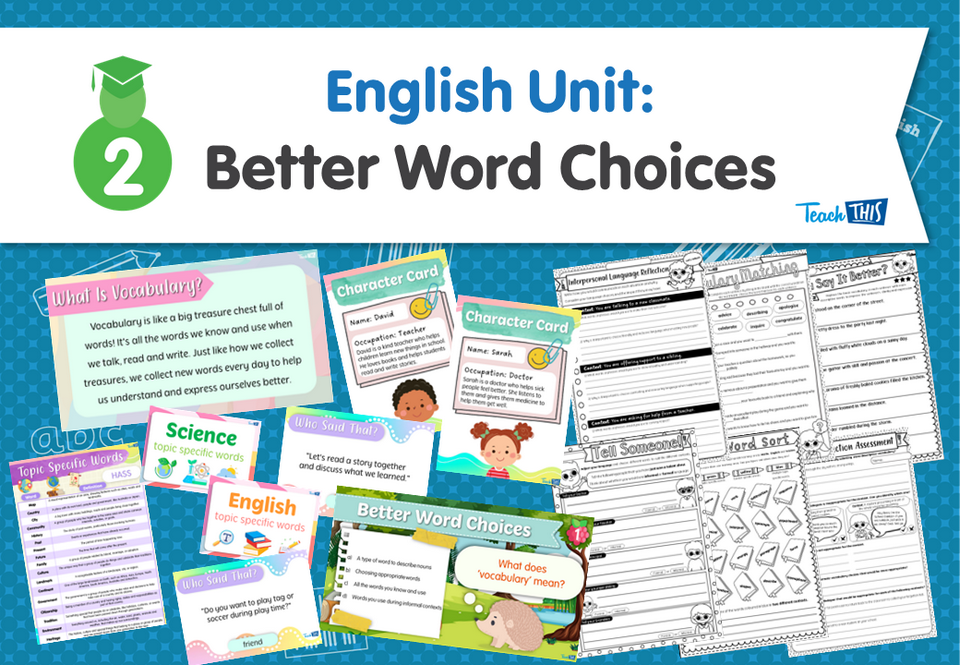 English Unit: Better Word Choices