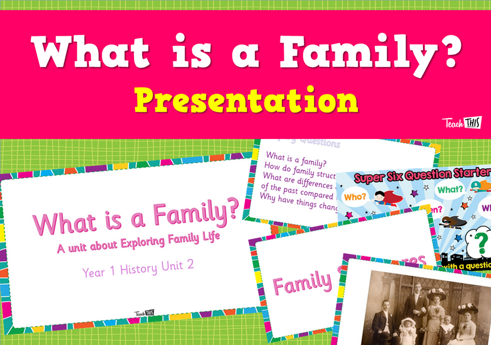 Exploring Family Life - Presentation