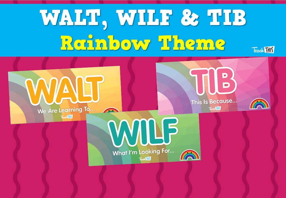 WALT, WILF, TIB  - Rainbow Theme