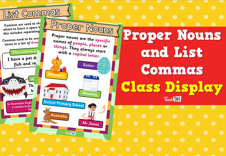 Proper Nouns and List Commas Class Display