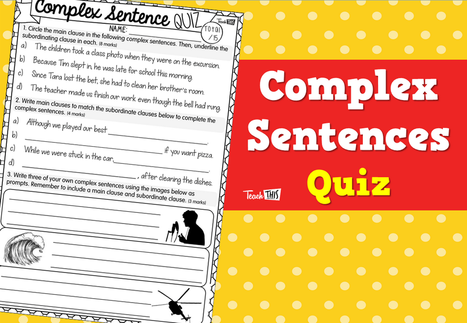 Complex Sentences Quiz