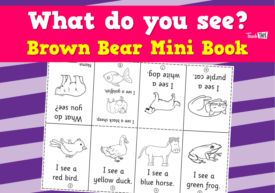 What do you see? - Brown Bear Mini Book