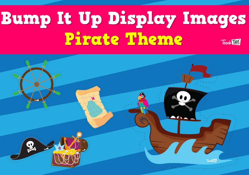 Bump It Up Display Images - Pirate Theme