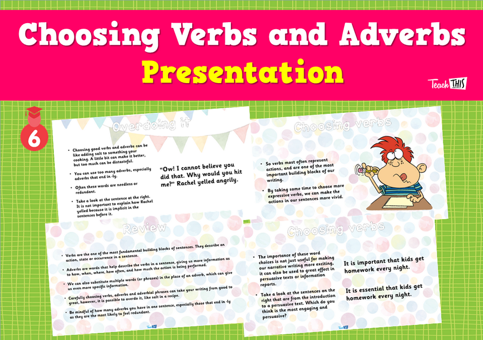 Choosing Verbs and Adverbs - Presentation