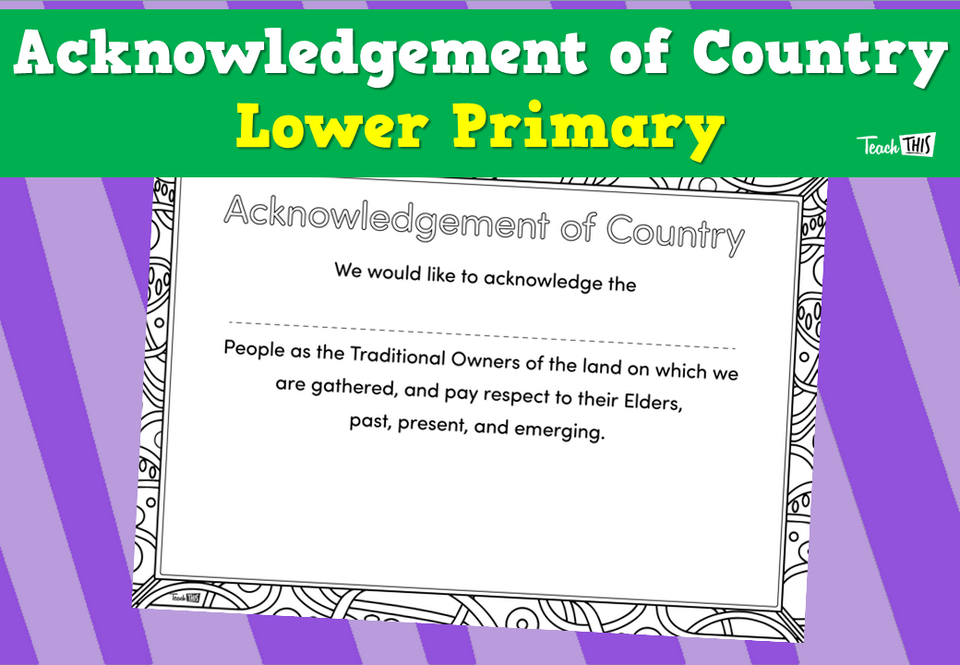 Acknowledgement of Country - Lower Primary