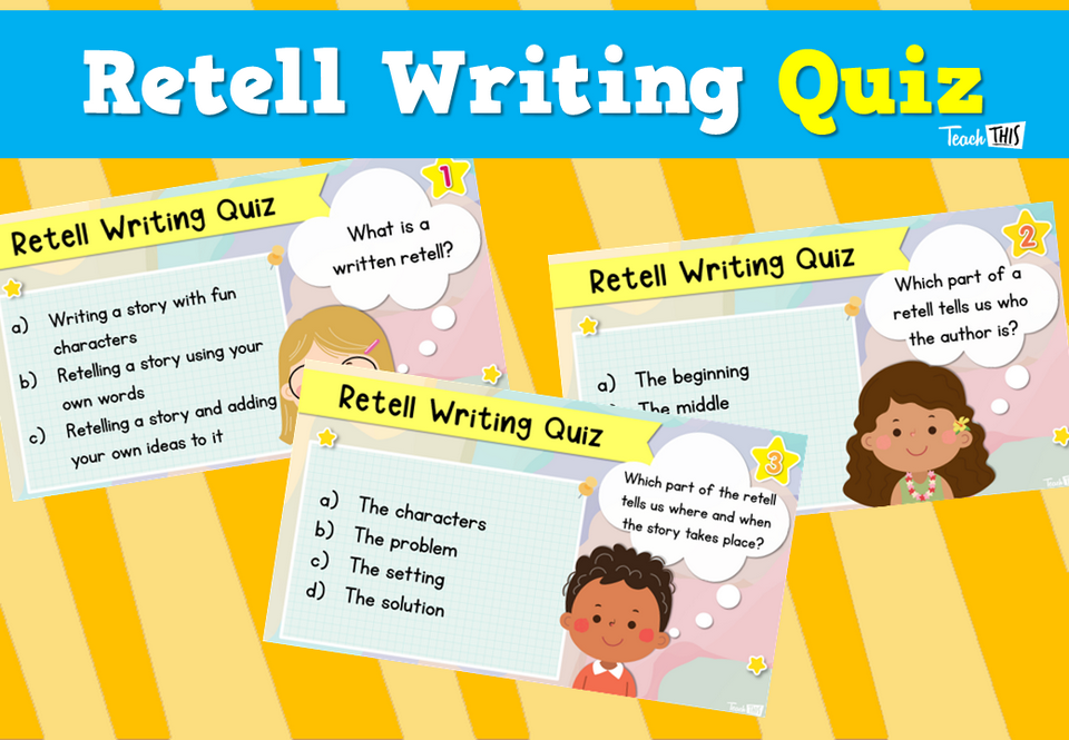 Retell Writing Quiz