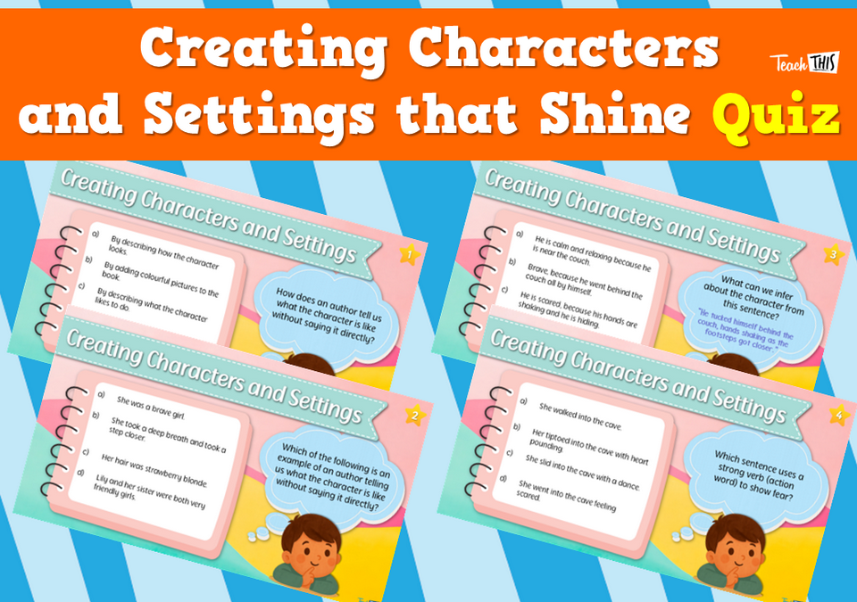 Creating Characters and Settings that Shine Quiz
