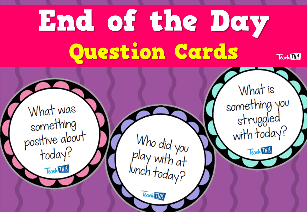 End Of The Day - Question Cards