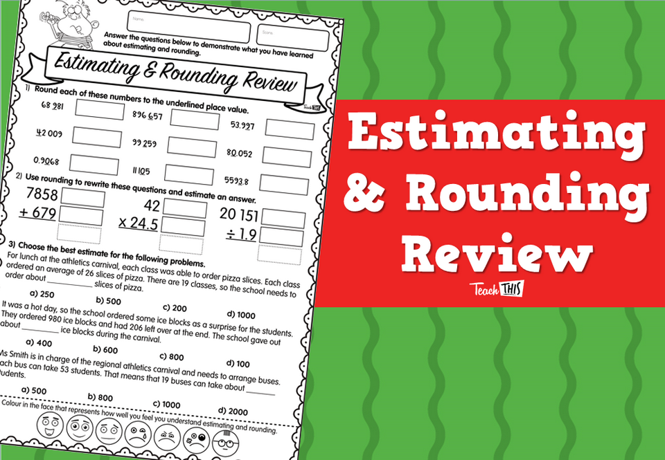 Estimating & Rounding Review