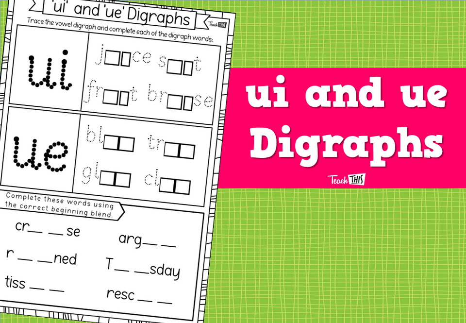 ui and ue Digraphs