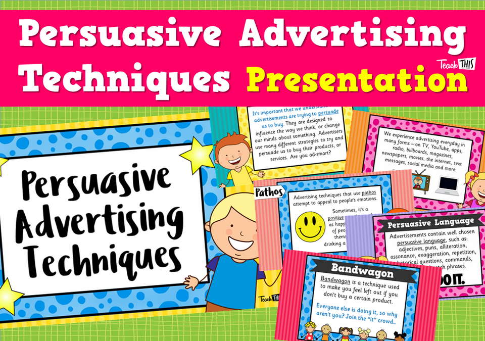 Persuasive Advertising Techniques - Presentation