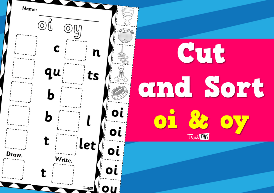 Cut and Sort - oi & oy