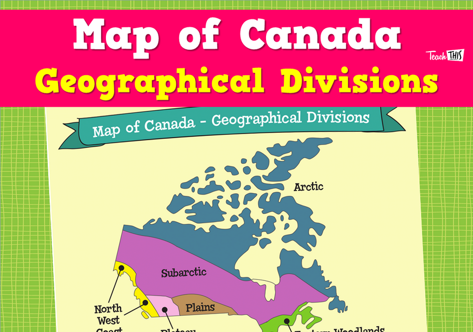 Map of Canada - Geographical Divisions