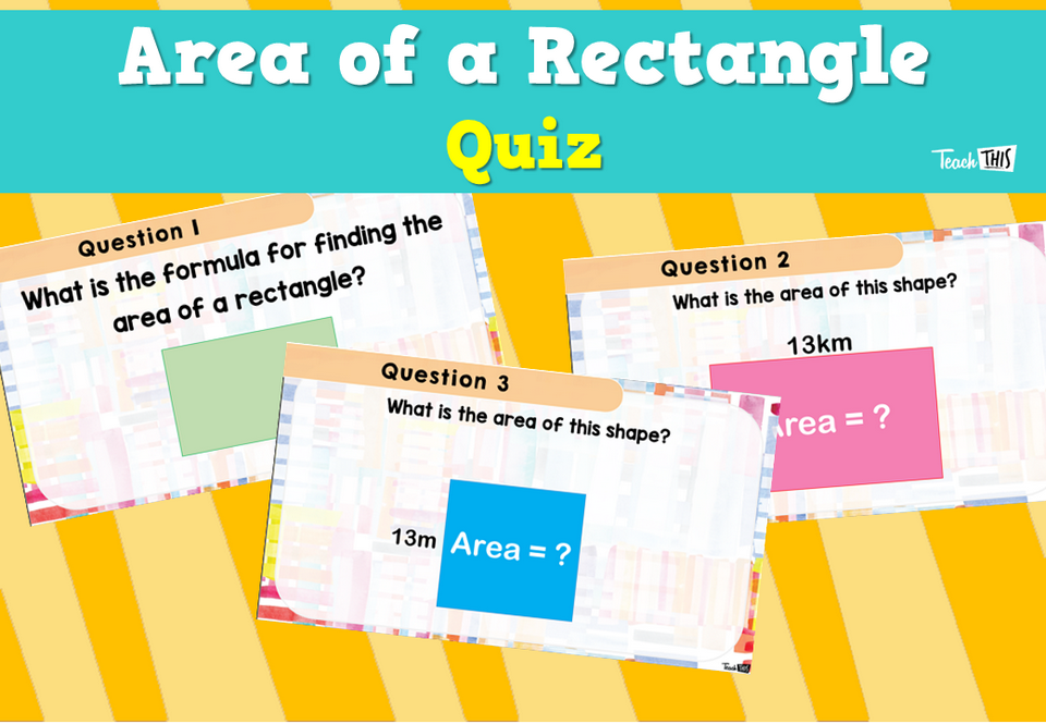 Area of a Rectangle Quiz