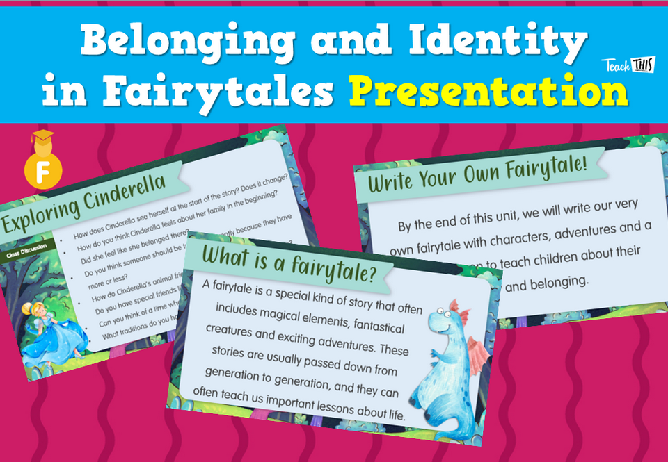 Belonging and Identity in Fairytales - Presentation