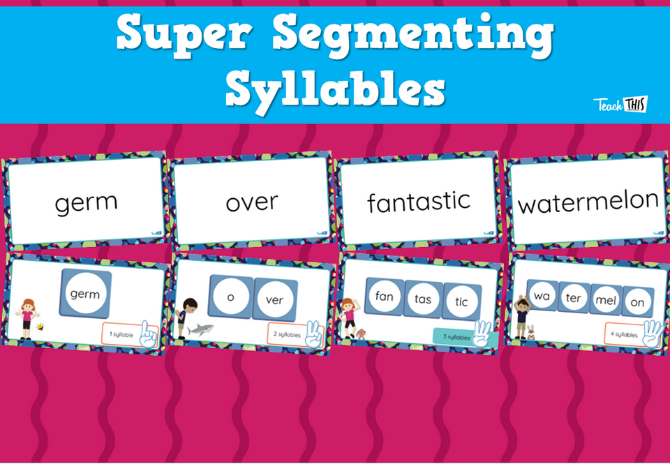 Super Segmenting - Syllables