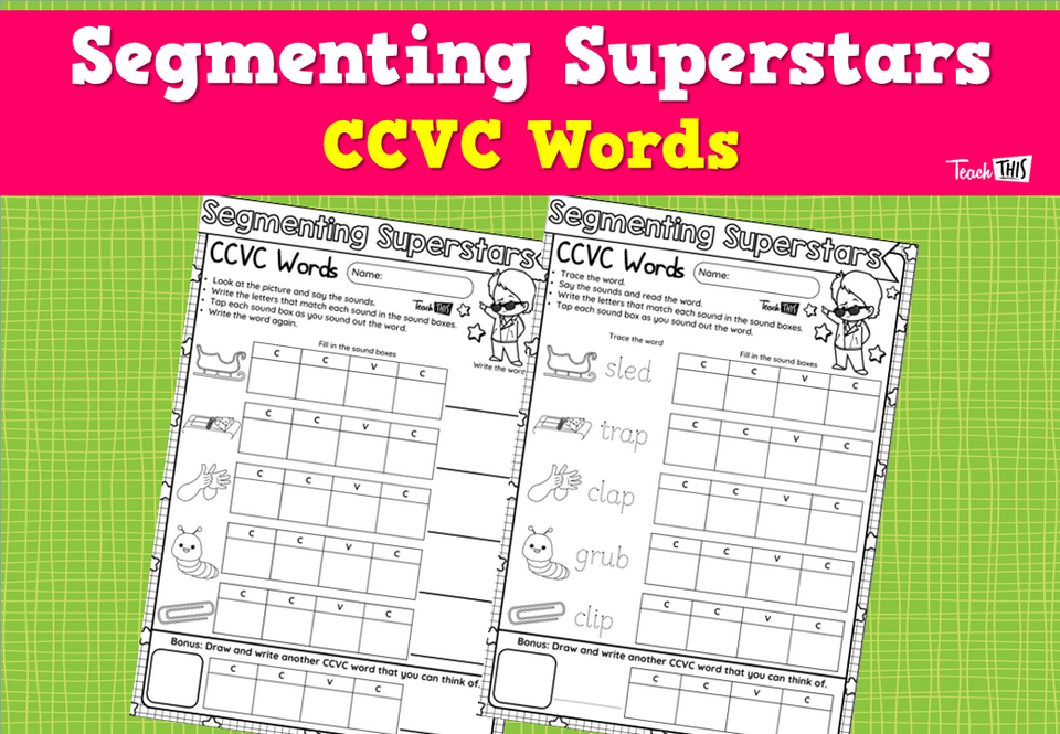 Segmenting Superstars CCVC Words