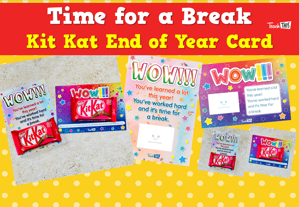 Time for a Break - Kit Kat End of Year Card