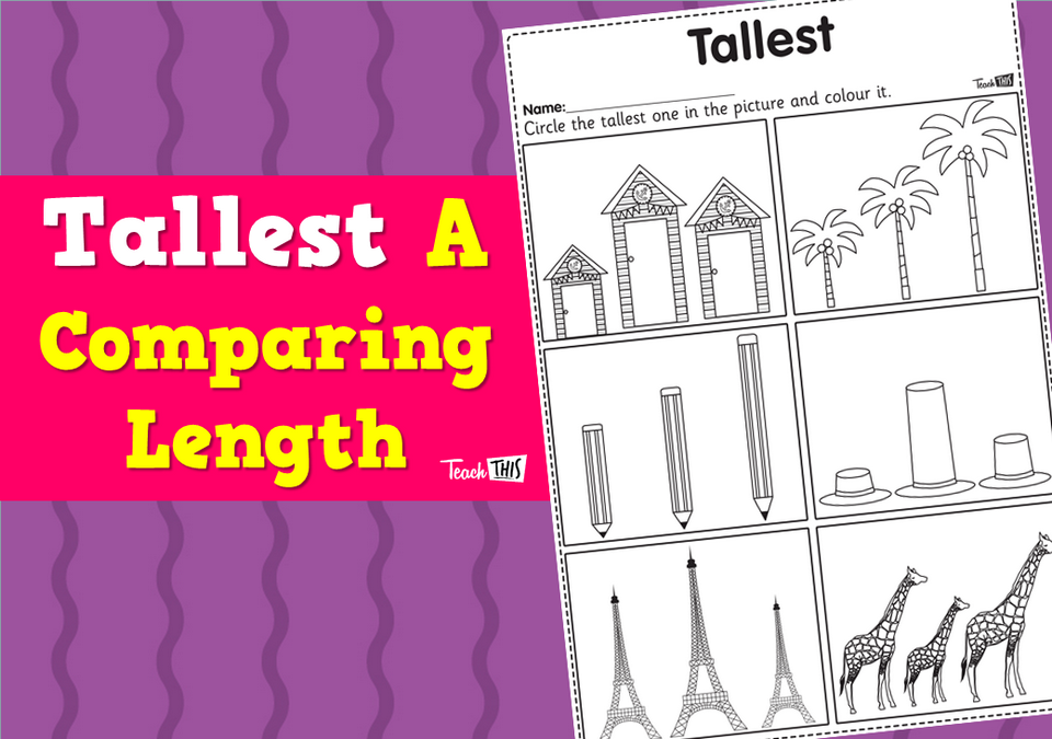 Tallest A - Comparing Length