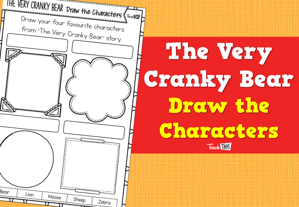 The Very Cranky Bear - Draw the Characters