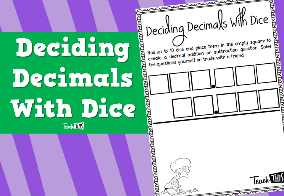 Deciding Decimals With Dice