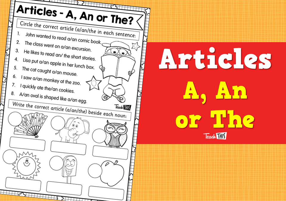 Articles - A, An or The