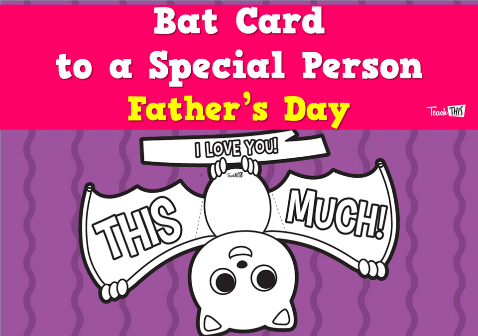 Bat Card to a Special Person - Father's Day