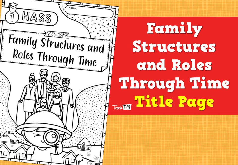 Family Structures and Roles Through Time Cover - Title Page