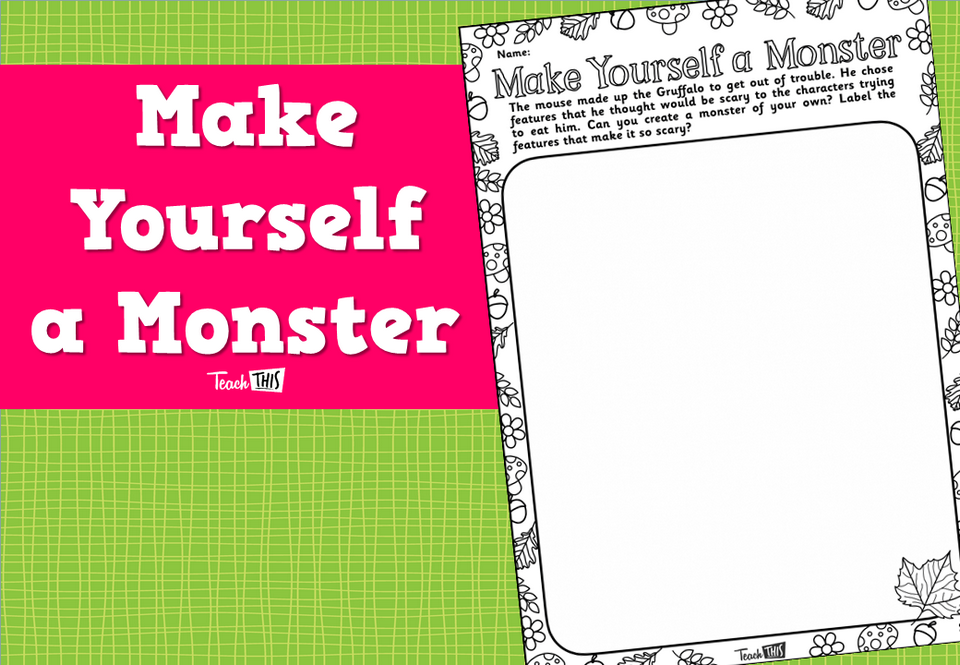 Make Yourself a Monster