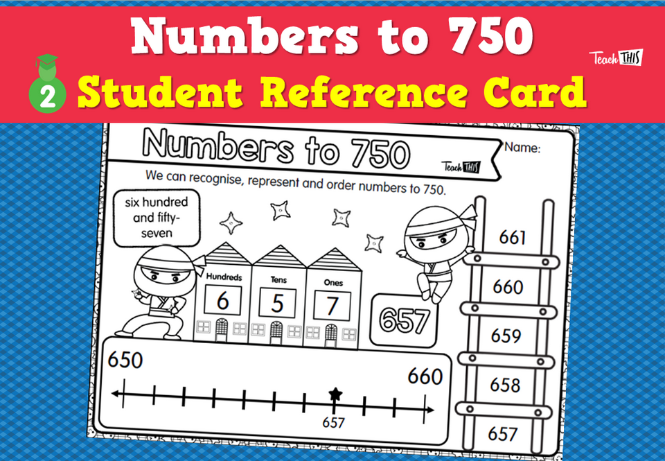 Numbers to 750 - Student Reference Card