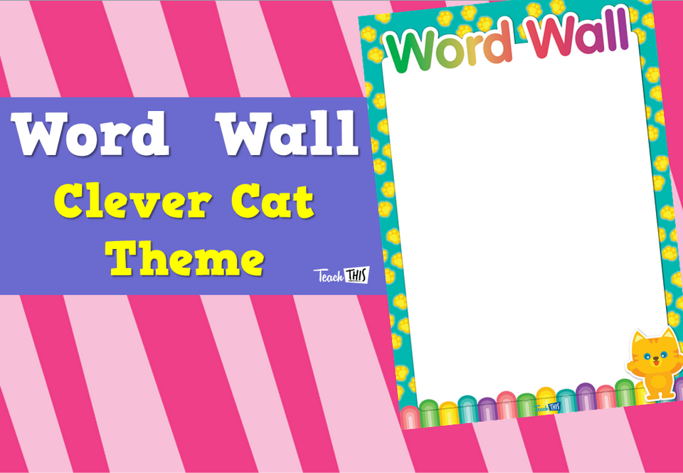 Word Wall - Clever Cat Theme