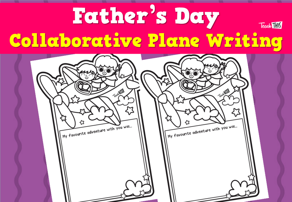Father's Day - Collaborative Plane Writing