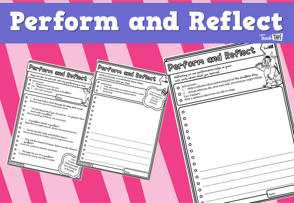 Perform and Reflect
