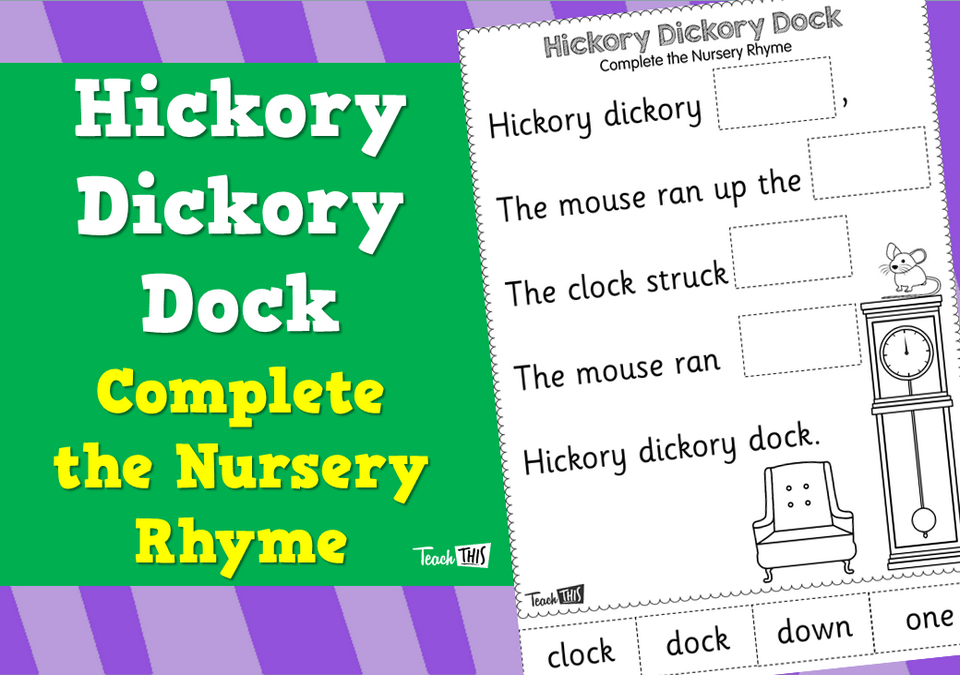 Hickory Dickory Dock - Complete the Nursery Rhyme