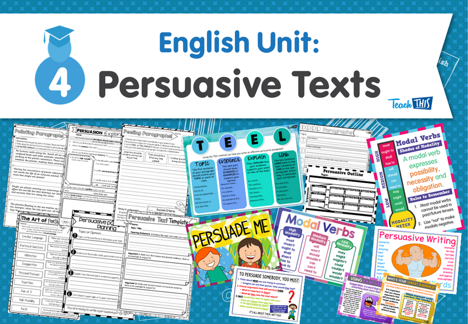 English Unit: Persuasive Texts