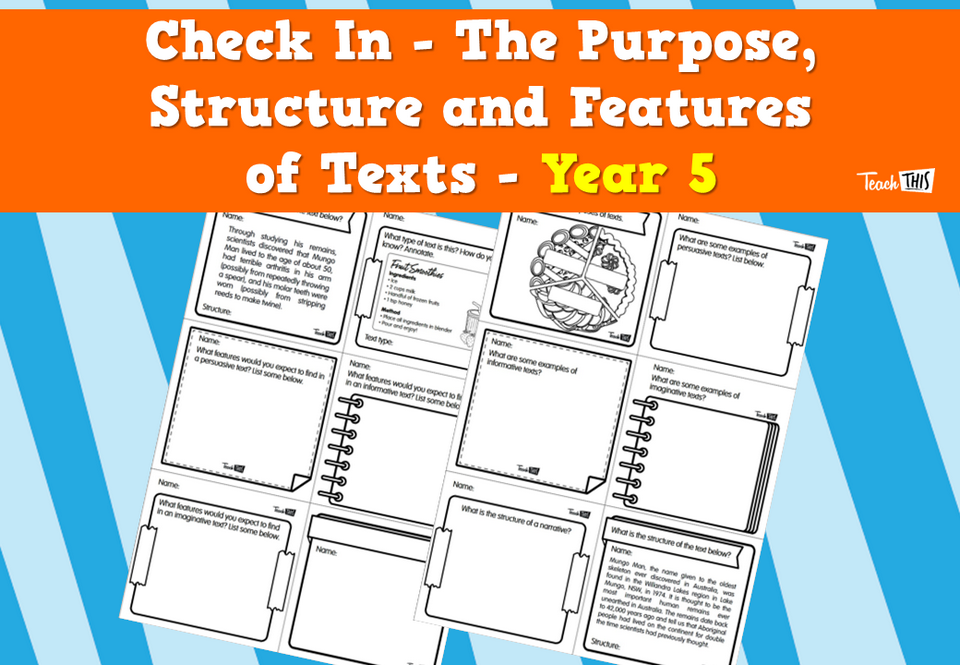Check In- The Purpose, Structure and Features of Texts- Year 5