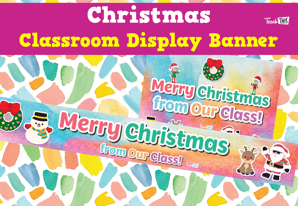 Christmas - Classroom Display Banner