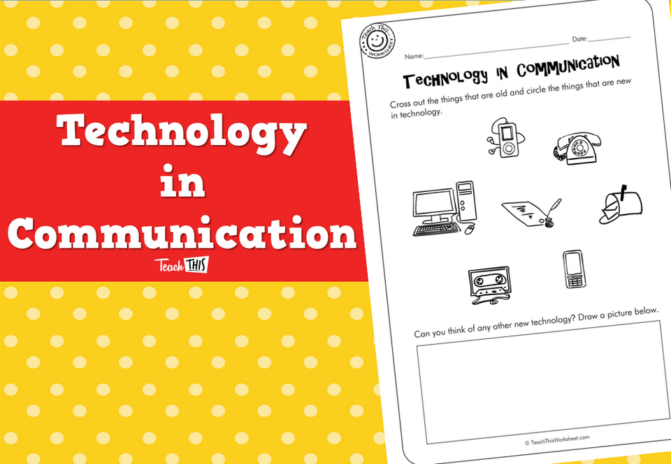 6 - Technology in Communication
