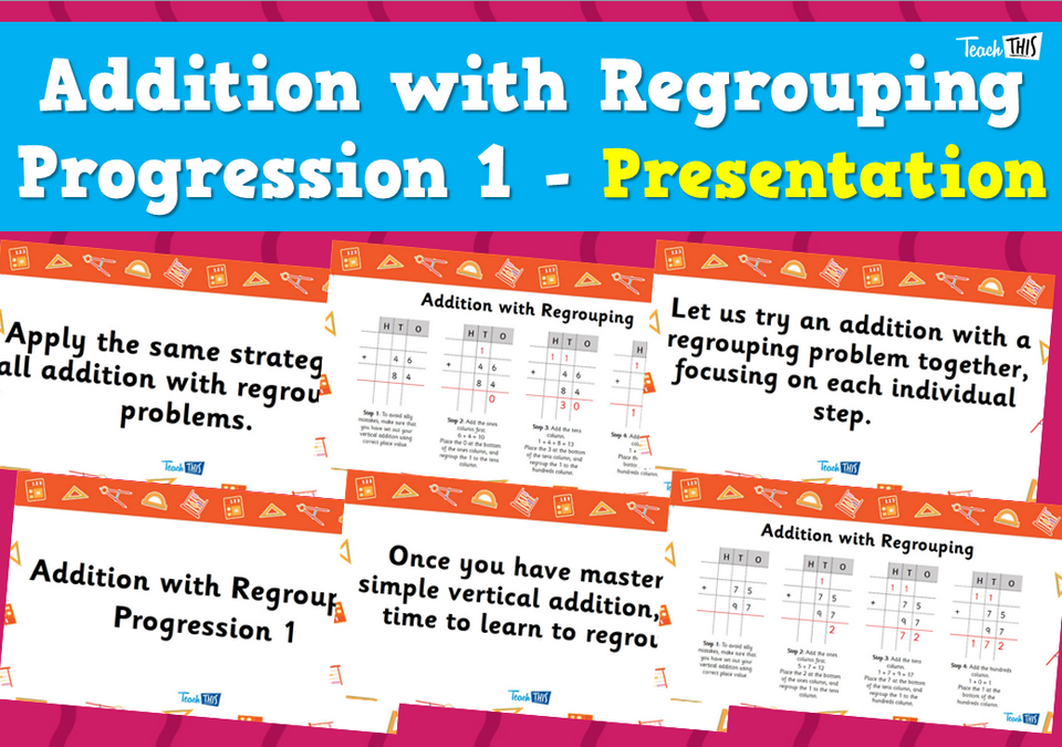 Addition with Regrouping Progression 1 - Presentation