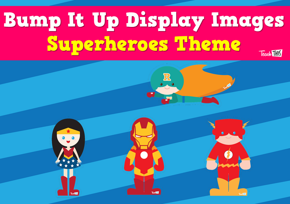 Bump It Up Display Images - Superheroes Theme