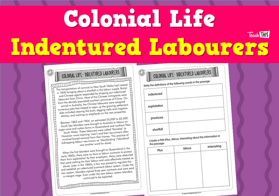 Colonial Life - Indentured Labourers (2pg)