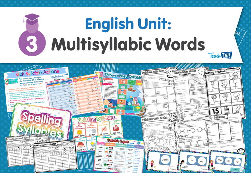 English Unit: Multisyllabic Words
