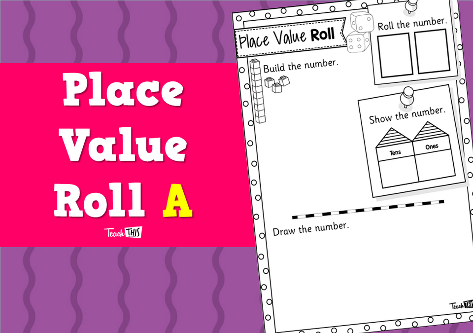 Place Value Roll A