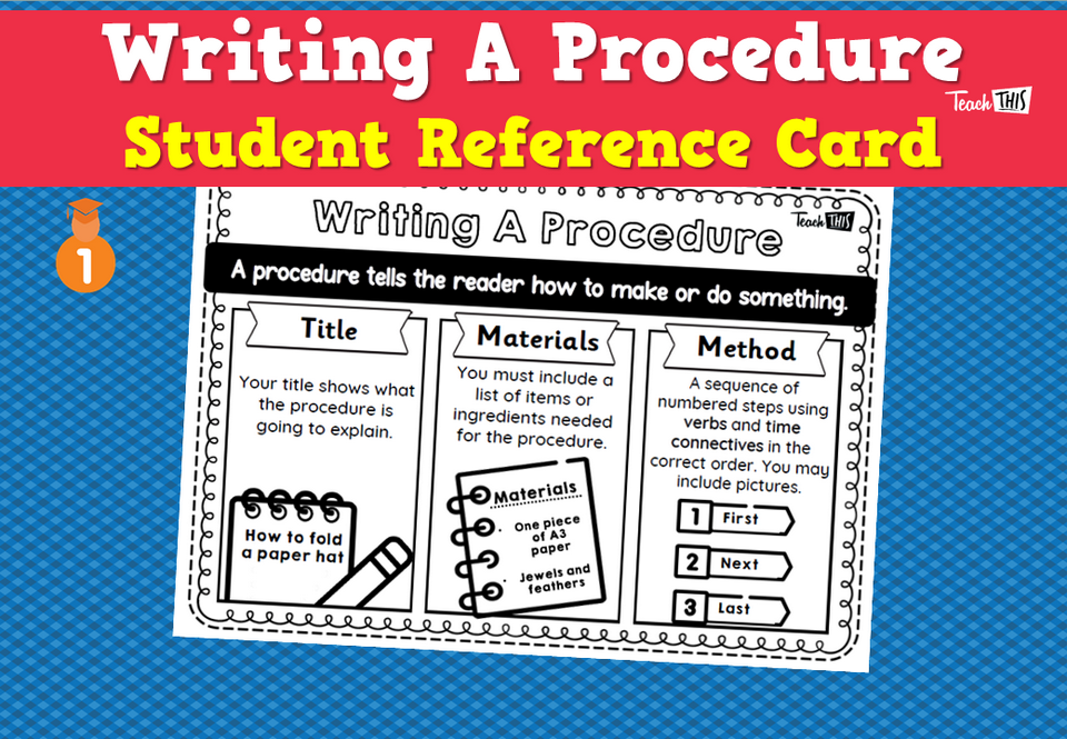 Writing A Procedure – Student Reference Card