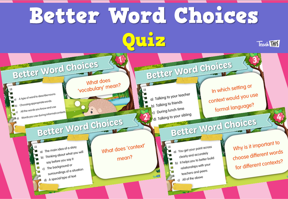 Better Word Choices Quiz