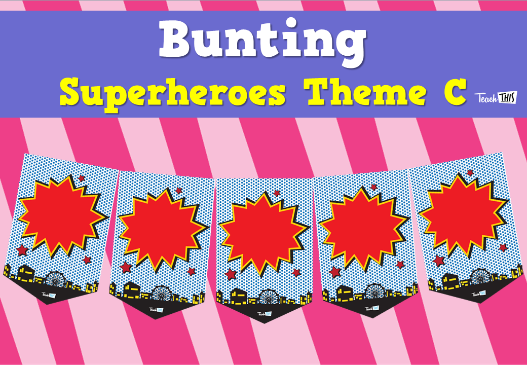 Bunting - Superheroes Theme C