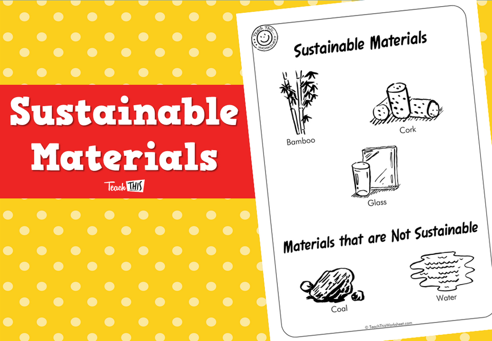 Sustainable Materials