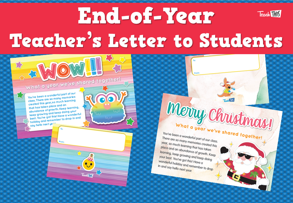 End-of-Year Teacher’s Letter to Students