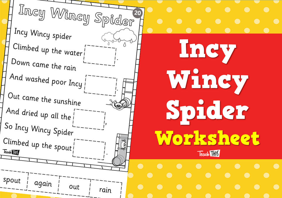 Incy Wincy Spider - Worksheet